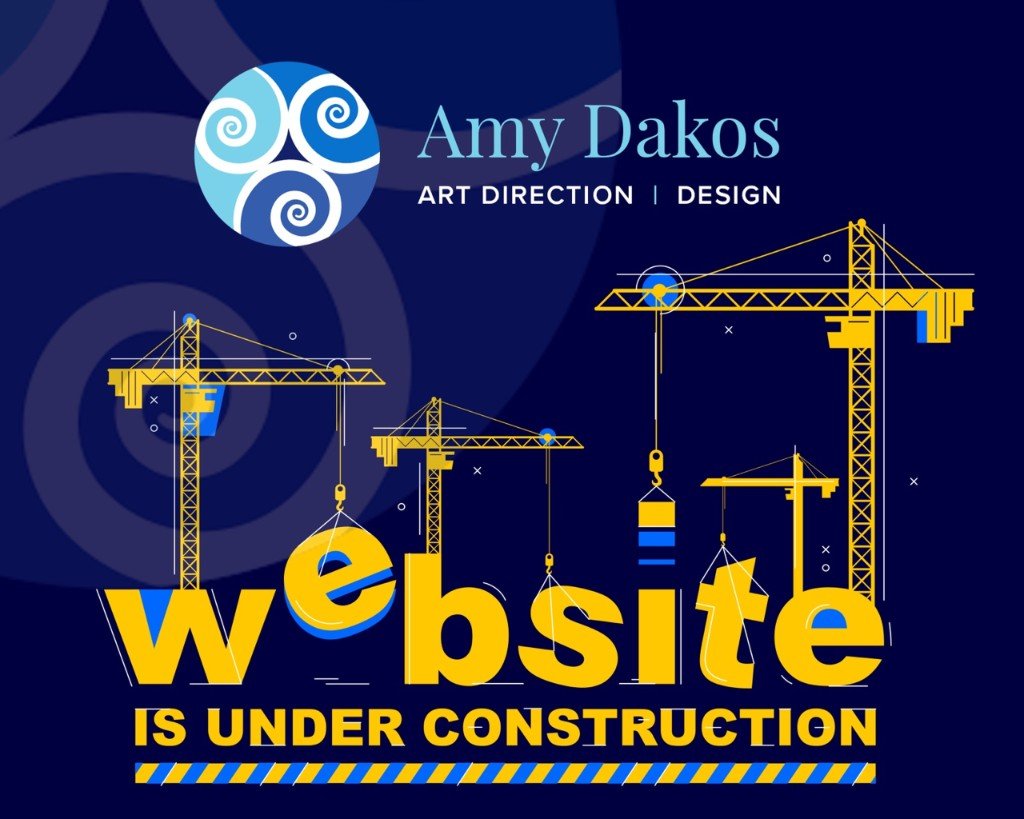 Amy Dakos Art Direction and Design. Illustration of yellow cranes building the word website. Website is under construction.